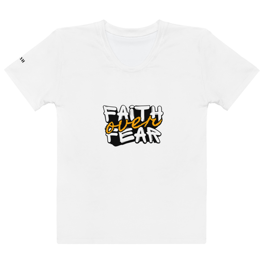 FAITH OVER FEAR Women's T-shirt
